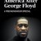 Race Matters: America After George Floyd