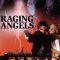 Raging Angels