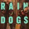 Rain Dogs