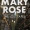 Raising the Mary Rose: The Lost Tapes