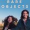 Rare Objects