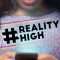 #realityhigh