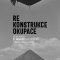 Reconstruction of Occupation | Rekonstrukce okupace