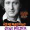 Remembering Gene Wilder