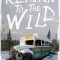 Return to the Wild: The Chris McCandless Story