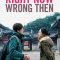 Right Now, Wrong Then | 지금은맞고그때는틀리다