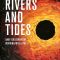 Rivers and Tides