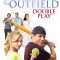 Romance in the Outfield: Double Play