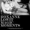 Roxanne Lowit Magic Moments