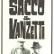 Sacco & Vanzetti | Sacco e Vanzetti