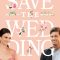 Save the Wedding