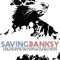 Saving Banksy