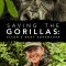 Saving the Gorillas: Ellen’s Next Adventure