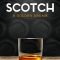 Scotch: A Golden Dream