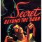 Secret Beyond the Door…