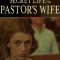 Secret Life of the Pastor’s Wife