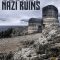 Secret Nazi Ruins