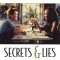 Secrets & Lies