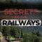 Secrets of the Railways