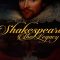 Shakespeare: The Legacy