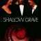 Shallow Grave