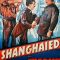 Shanghaied