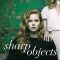 Sharp Objects