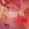 Silent Love