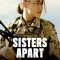 Sisters Apart | Im Feuer