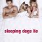 Sleeping Dogs Lie