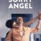 Sorry Angel | Plaire, aimer et courir vite