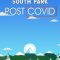 South Park: Post COVID