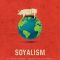 Soyalism