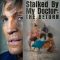 Stalked by My Doctor: The Return