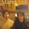 Stand Still