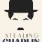 Stealing Chaplin