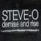 Steve-O: Demise and Rise