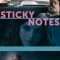 Sticky Notes