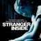 Stranger Inside