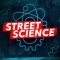 Street Science