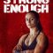 Strong Enough