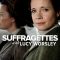 Suffragettes, with Lucy Worsley