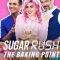 Sugar Rush: The Baking Point | Pasteleros contra el tiempo