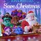 Super Monsters Save Christmas