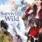 Surviving The Wild