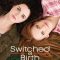 Switched at Birth