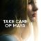 Take Care of Maya