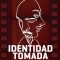 Taken Identity | Identidad Tomada