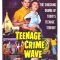 Teen-Age Crime Wave