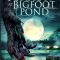 Terror at Bigfoot Pond